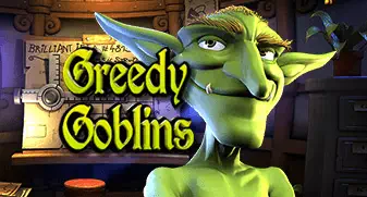 Greedy Goblins